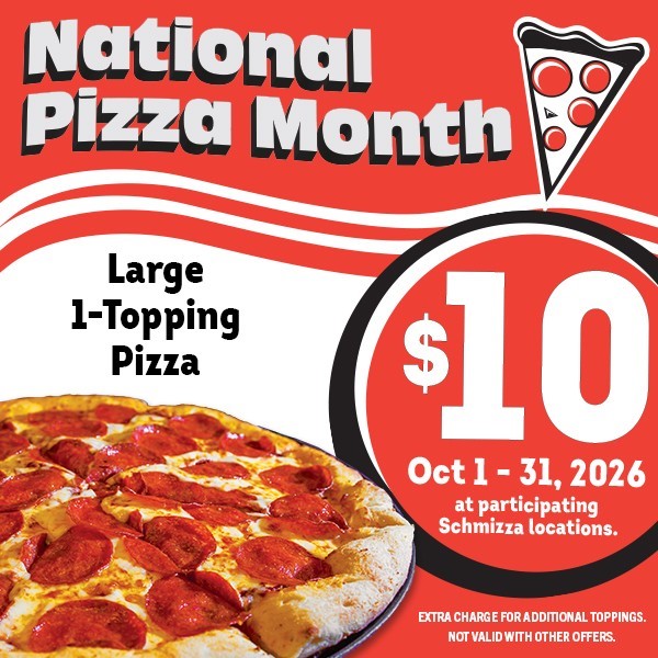 Oct Pizza Month $10 Lg 1 Top